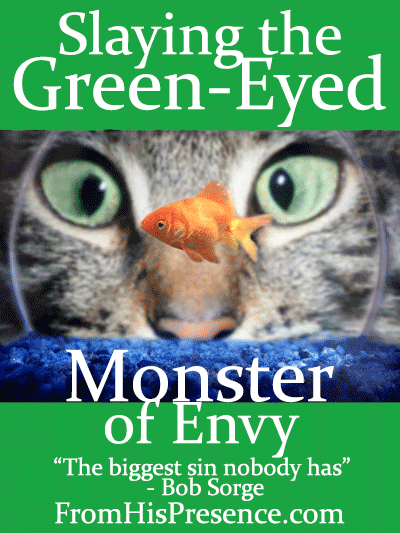 Slaying the Green-Eyed Monster of Envy by Jamie Rohrbaugh | FromHisPresence.com blog
