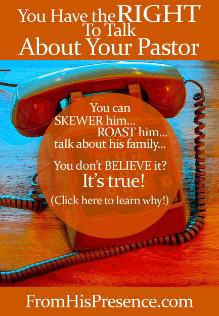 You Have the Right To Talk About Your Pastor