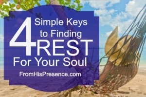 4 simple keys to finding rest for your soul