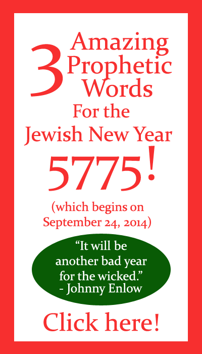 3 Amazing Prophetic Words for the Jewish New Year 5775
