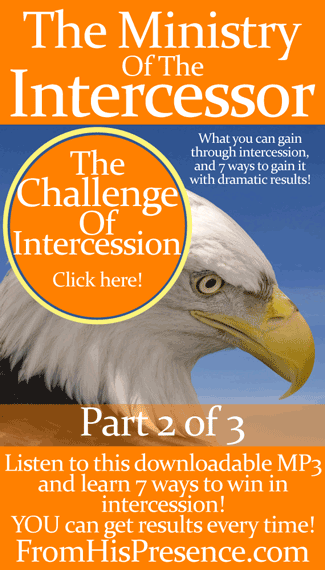 Listen to part 2 of 3 of the Intercessor Series: The Challenge Of Intercession: 7 ways to intercede with dramatic results! by Jamie Rohrbaugh | FromHisPresence.com