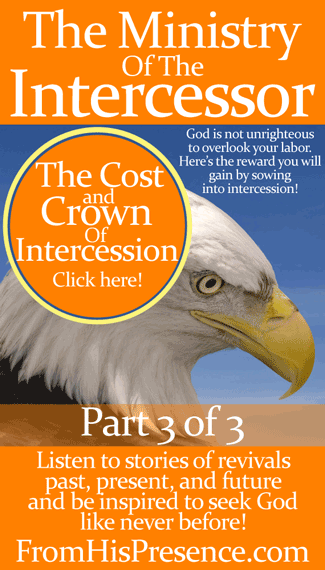 Listen to stories of revivals past, present, and future in "The Cost And Crown Of Intercession." You'll be inspired by the cost and the reward of intercession! | Jamie Rohrbaugh, FromHisPresence.com