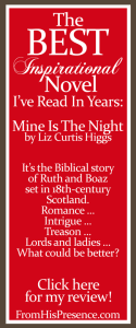 Book review of Mine Is The Night by Liz Curtis Higgs | FromHisPresence.com