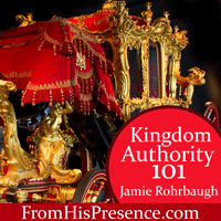 Kingdom Authority 101 workshop by Jamie Rohrbaugh