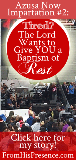 Azusa Now Impartation #2: The Lord Wants to Give You a Baptism of REST