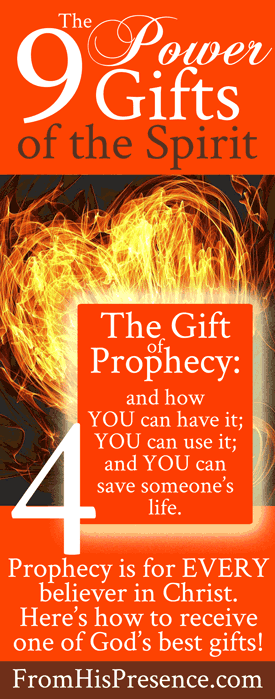 spirit gifts prophecy 9 Power Gifts of the Spirit: The Gift of Prophecy | by Jamie Rohrbaugh | FromHisPresence.com