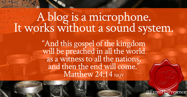 5 Reasons You Need a Blog If You're Called to Ministry | by Jamie Rohrbaugh | FromHisPresence.com