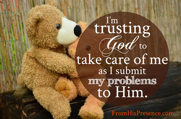 I'm-trusting-God-to-take-care-of-me-as-I-submit-my-problems-to-Him