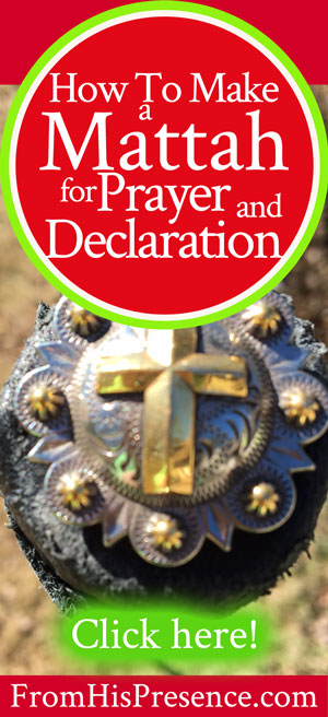 How To Make a Mattah for Prayer and Declaration | Madaline McFarland