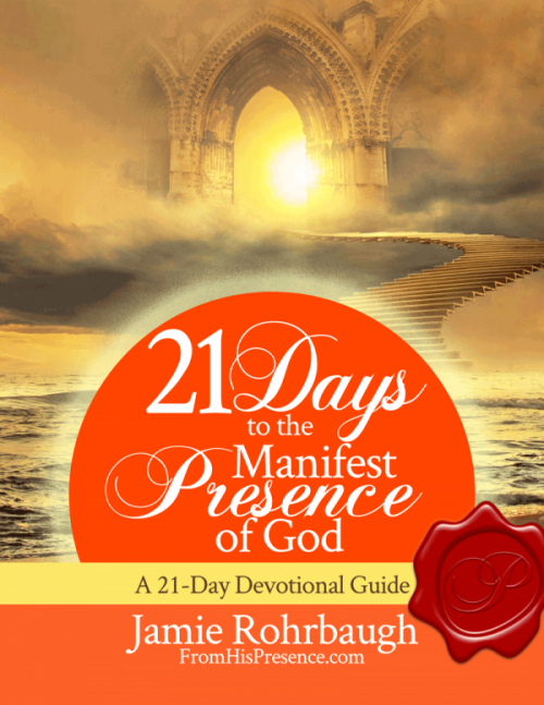 21 Days to the Manifest Presence of God Ebook FINALLY Here!