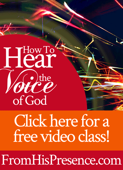 How to Hear the Voice of God free video class | by Jamie Rohrbaugh | FromHisPresence.com