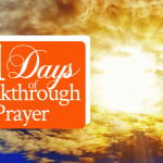 21 Days of Breakthrough Prayer: Establish the Work of Our Hands