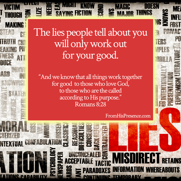 What To Do When Someone Lies About You | by Jamie Rohrbaugh | FromHisPresence.com