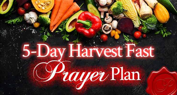 5-Day Harvest Fast Prayer Plan
