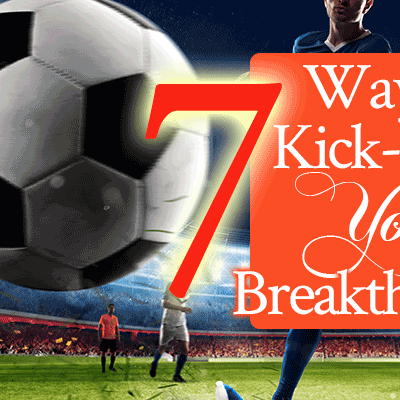 7 Ways to Kick-Start Your Breakthrough | by Jamie Rohrbaugh | FromHisPresence.com