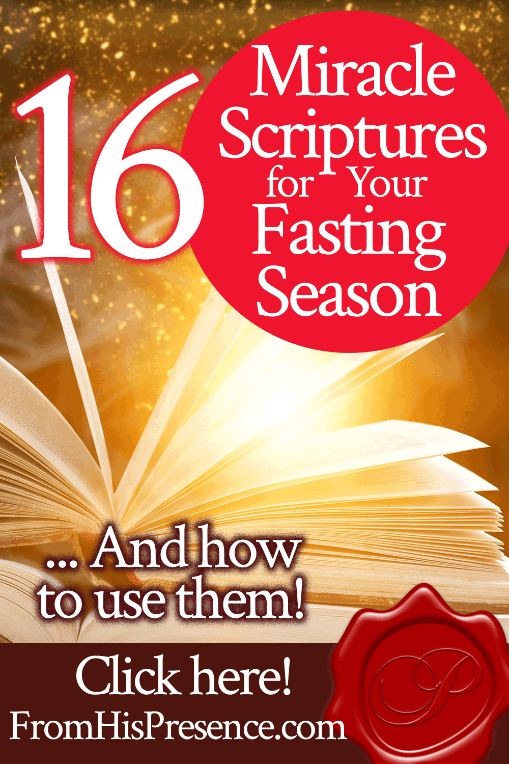 16 Miracle Scriptures for Your Fasting Season | by Jamie Rohrbaugh | FromHisPresence.com