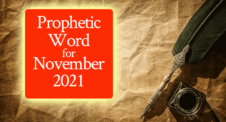 Prophetic Word: November Is a Month of Turnaround