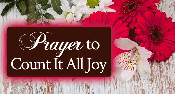 Prayer to Count It All Joy