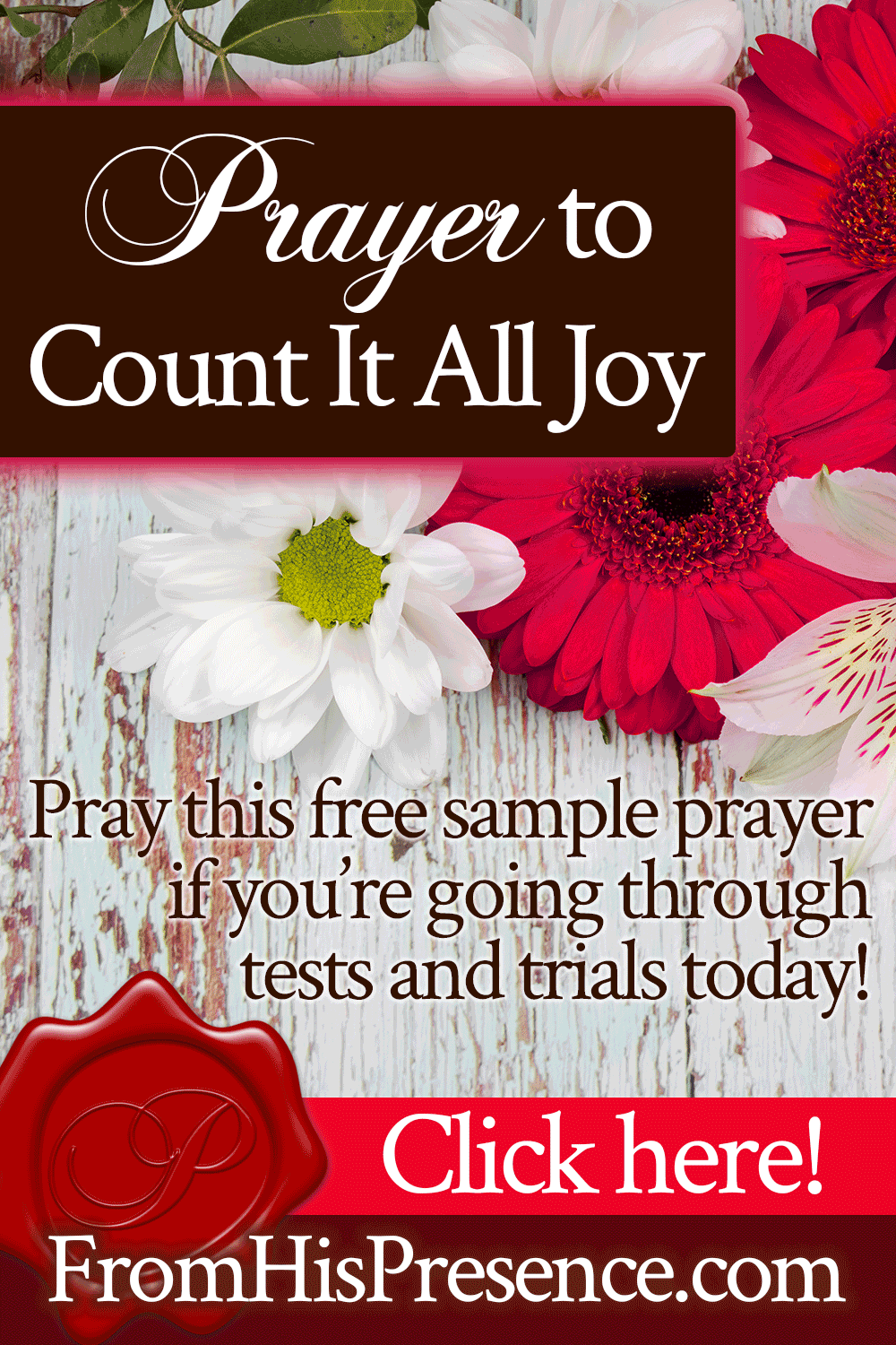 Prayer to Count It All Joy | By Jamie Rohrbaugh | FromHisPresence.com