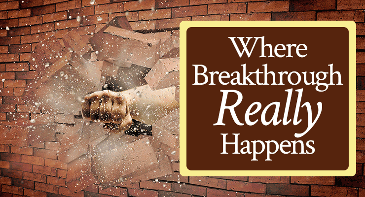 Where Breakthrough Really Happens