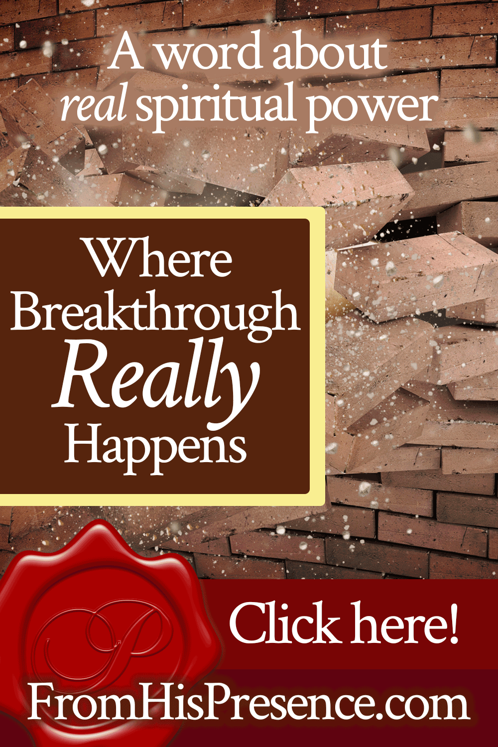 Where Breakthrough Really Happens | Encouraging Word by Jamie Rohrbaugh | FromHisPresence.com