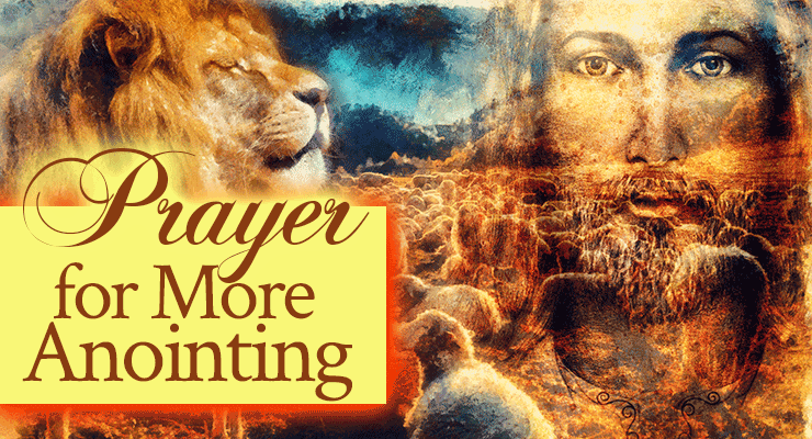 Prayer for More Anointing