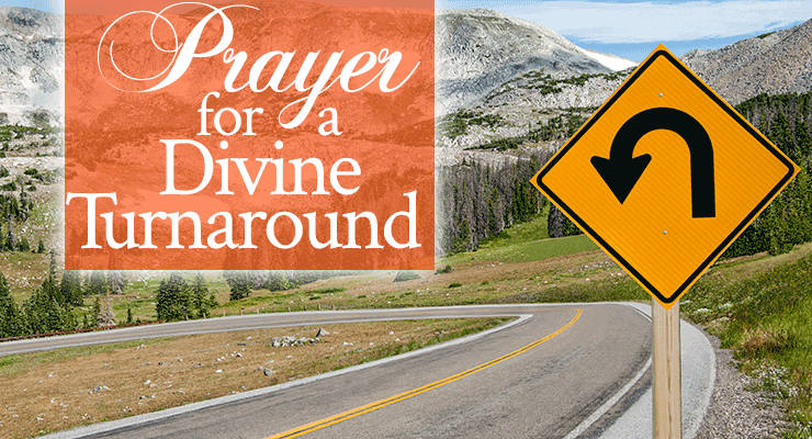 Prayer for a Divine Turnaround