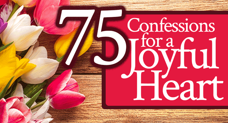 75 Confessions for a Joyful Heart