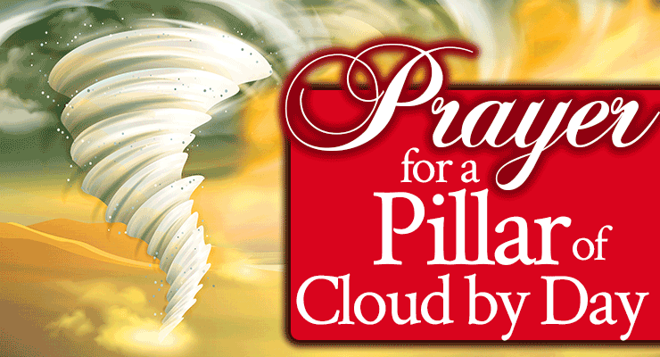 Prayer for a Pillar of Cloud by Day