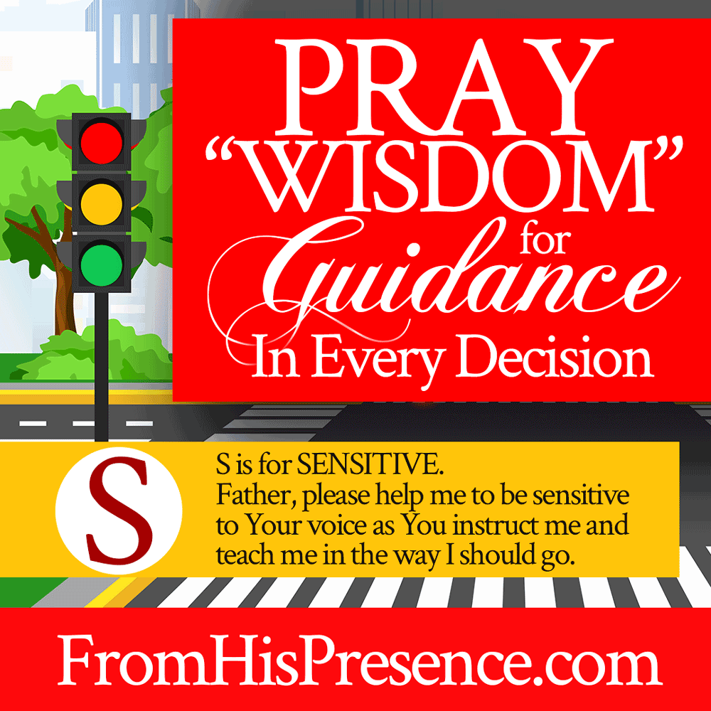 Pray "WISDOM" For Guidance In Every Decision | by Jamie Rohrbaugh | FromHisPresence.com