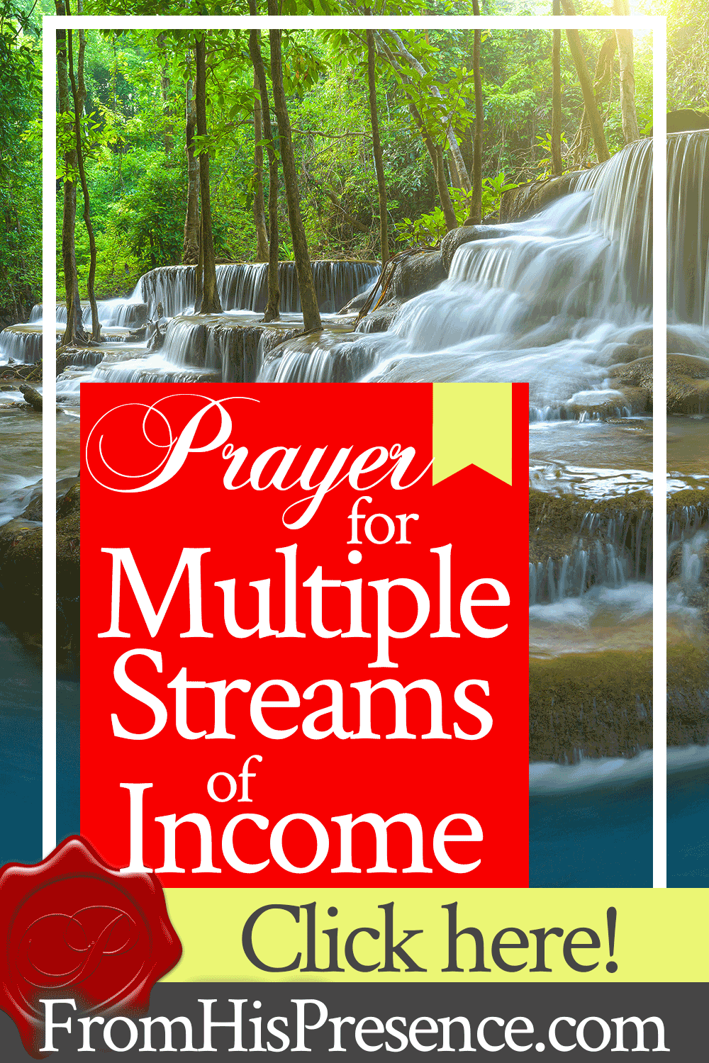 Prayer for Multiple Streams of Income | by Jamie Rohrbaugh | FromHisPresence.com