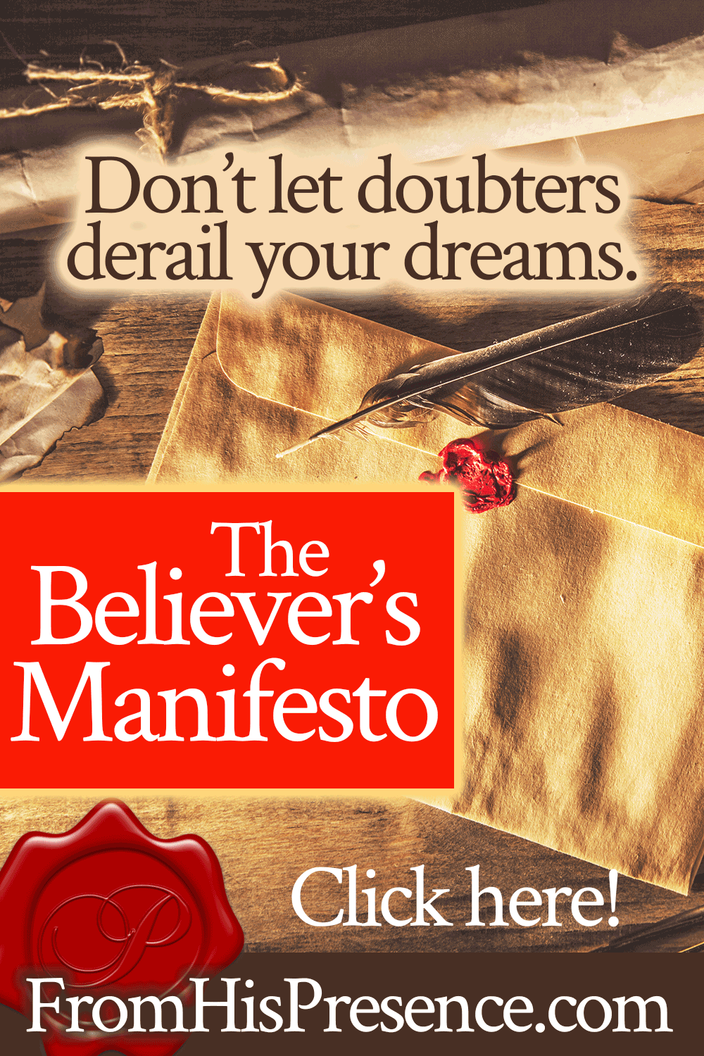 The Believer's Manifesto | FromHisPresence.com | by Jamie Rohrbaugh