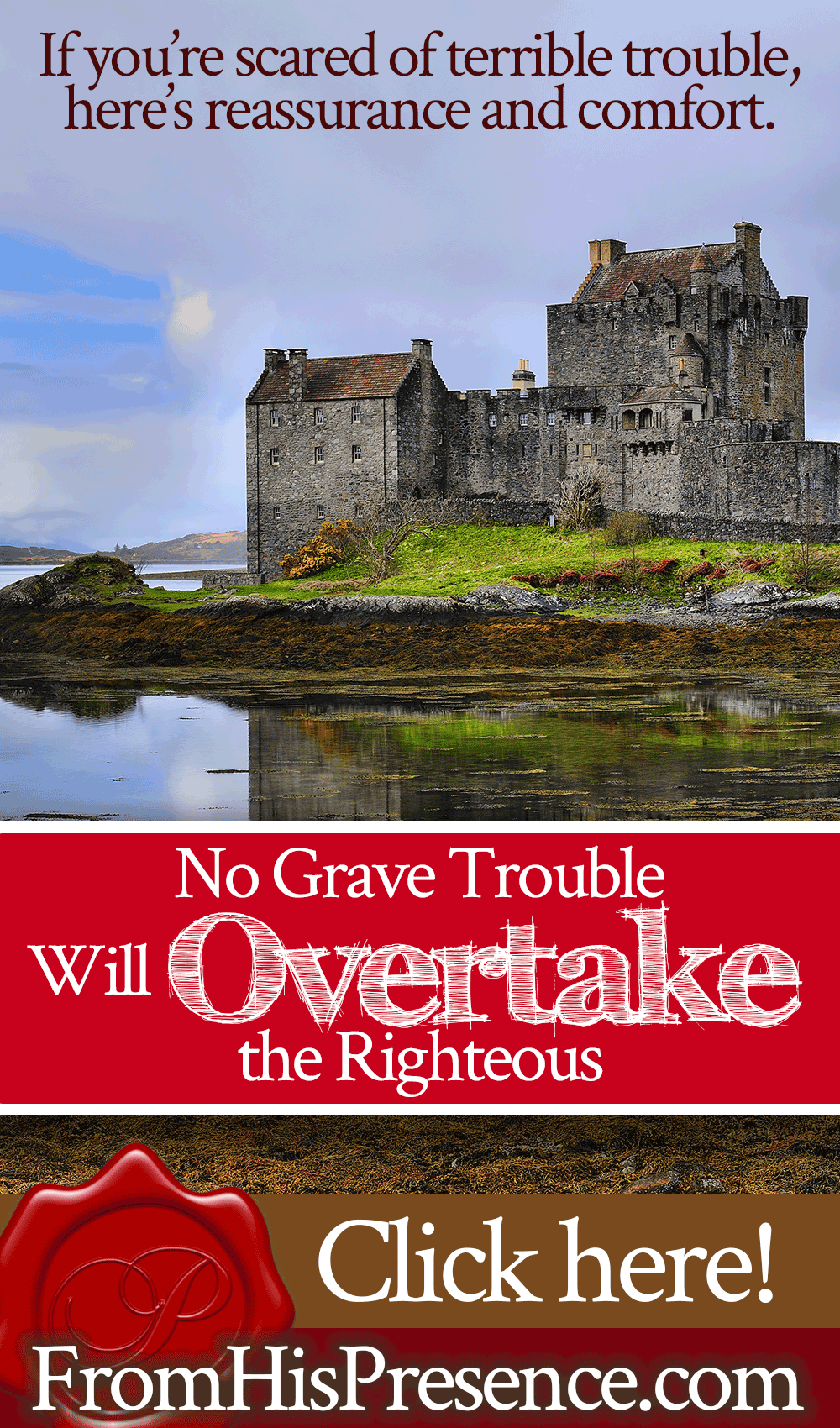 No Grave Trouble Will Overtake the Righteous | Encouraging word by Jamie Rohrbaugh | FromHisPresence.com