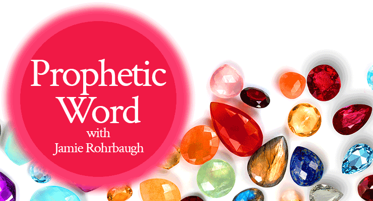 Prophetic Word with Jamie Rohrbaugh | FromHisPresence.com