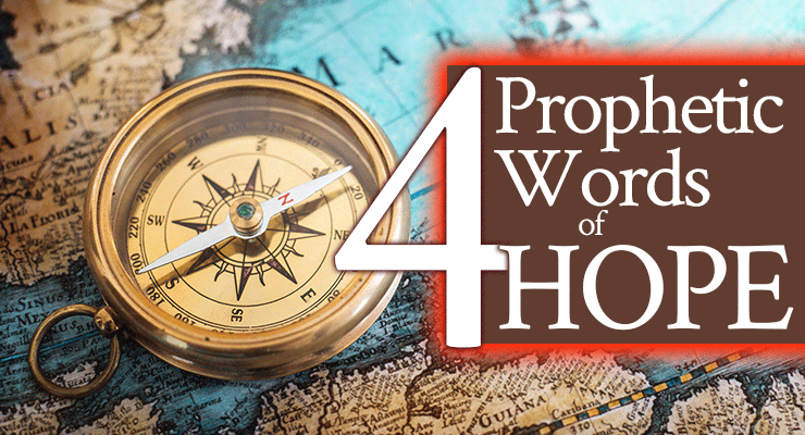 4 Prophetic Words of Hope